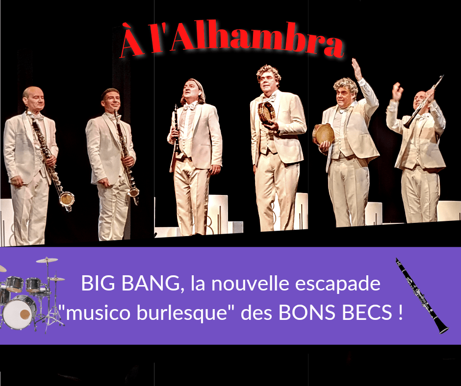 Les Bons Becs L'Alambra Paris jusqu'au 13 mars 2022