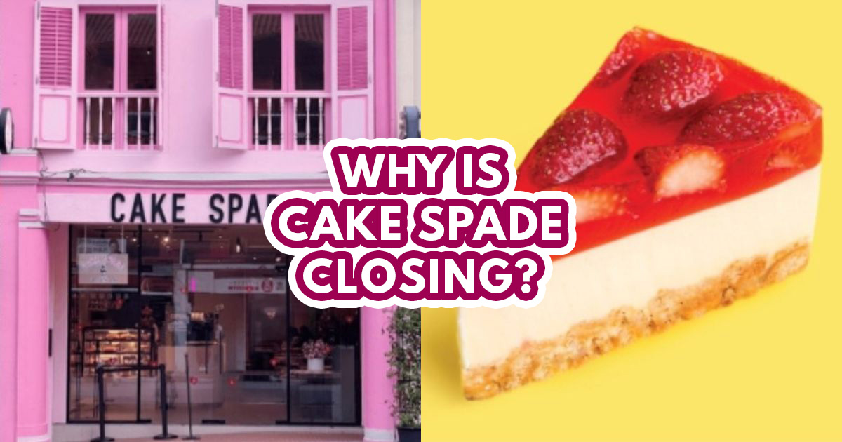 Cake Spade bids farewell after 10 years of yummy cakes & pastries