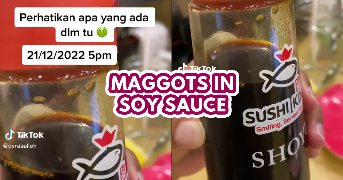 Malaysian customer horrified to discover maggots in Sushi King's soy
