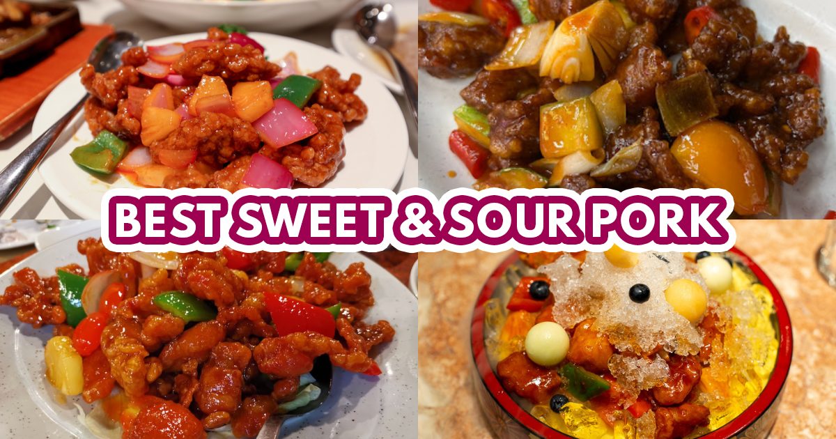 10 best sweet and sour pork (“gu lou yok”) in Singapore for a mouth