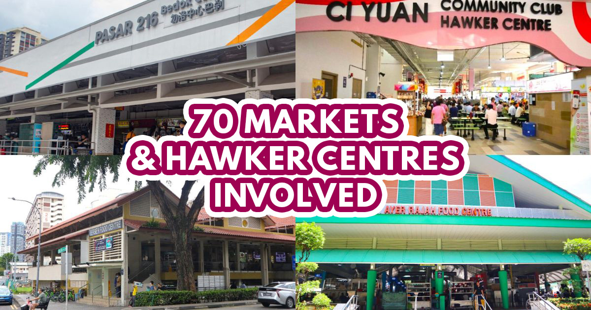 Don’t go to these markets & hawker centres scheduled for spring