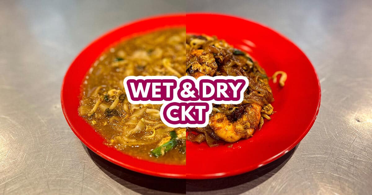 Mali’s Corner: Trying the “best char kway teow in town since 1997” — 2 different versions!