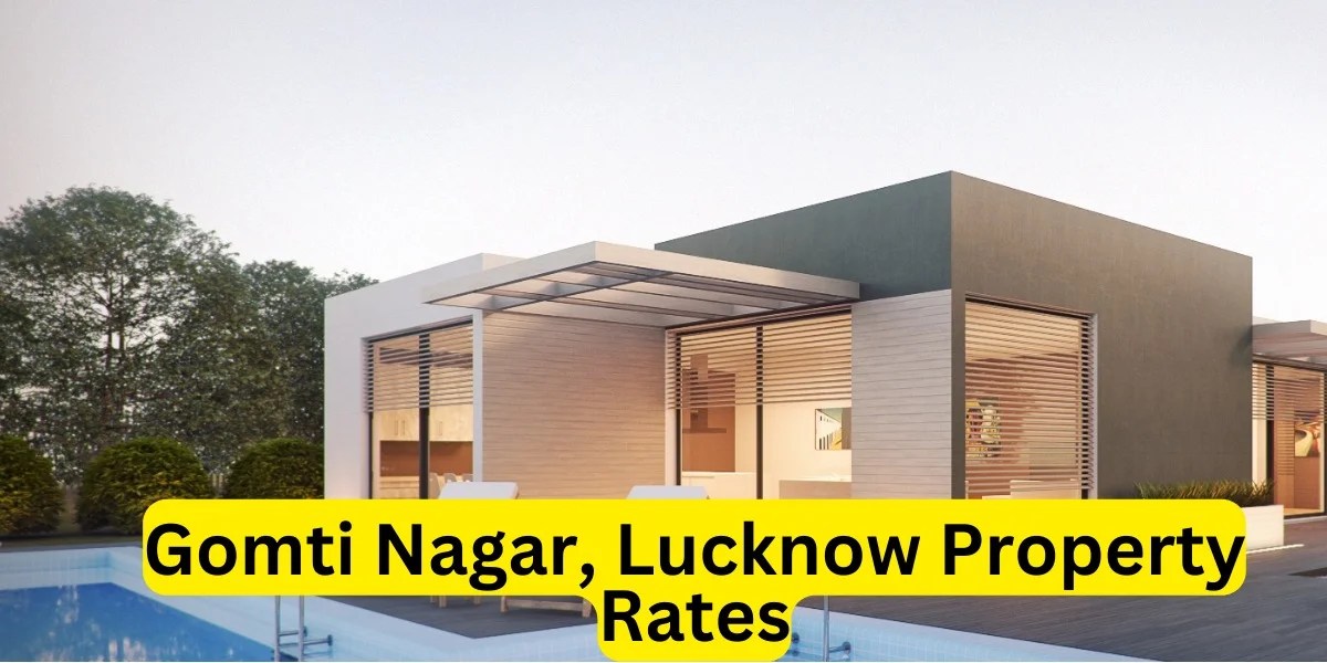 Gomti Nagar, Lucknow Property Rates An Overview