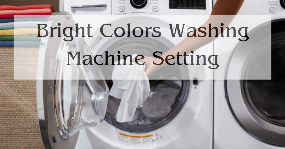 Bright Colors Washing Machine Setting