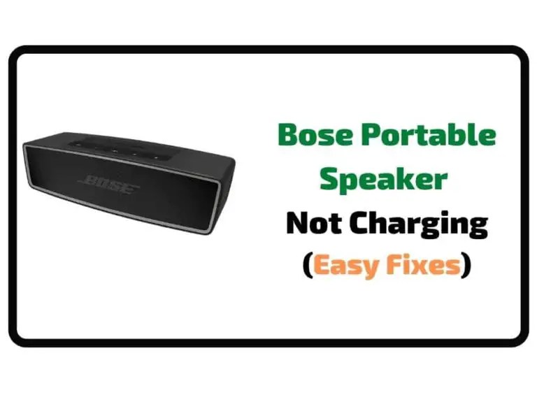 How To Fix Bose Speaker Not Charging? Easy Fixes! Settings Help