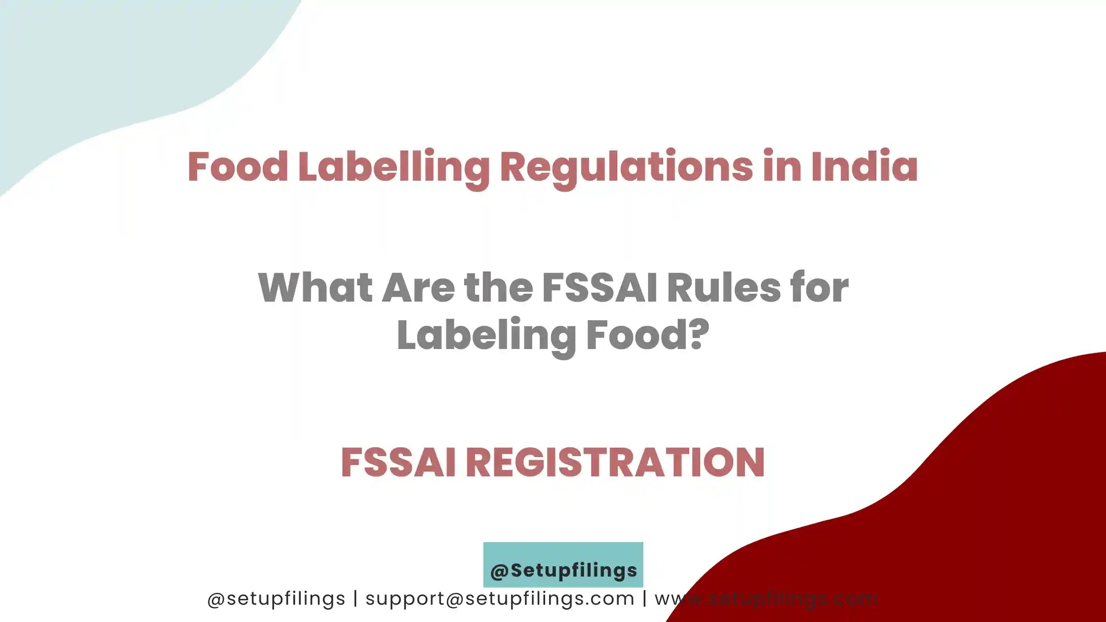 Understand Food Labelling Regulations All You Need to Know Setupfilings