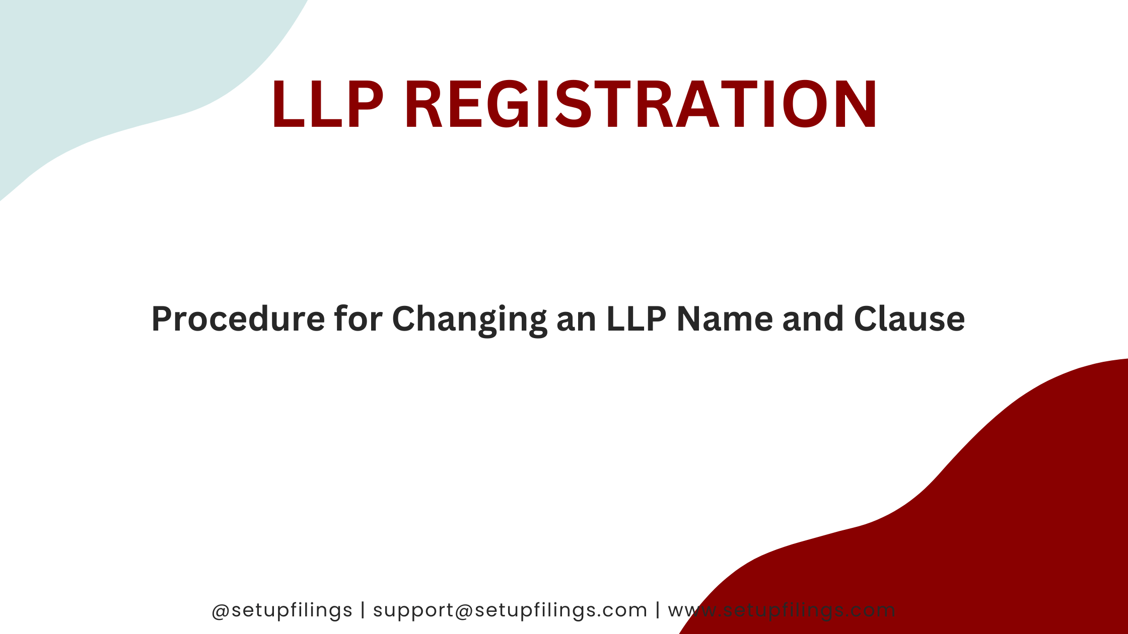 Procedure for Changing an LLP Name and Clause Setupfilings