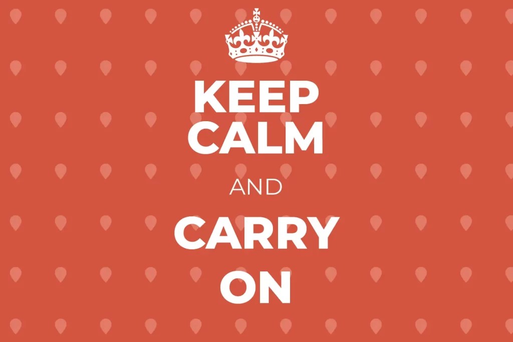 O que significa Keep calm? Entenda a expressão Método RRSLG