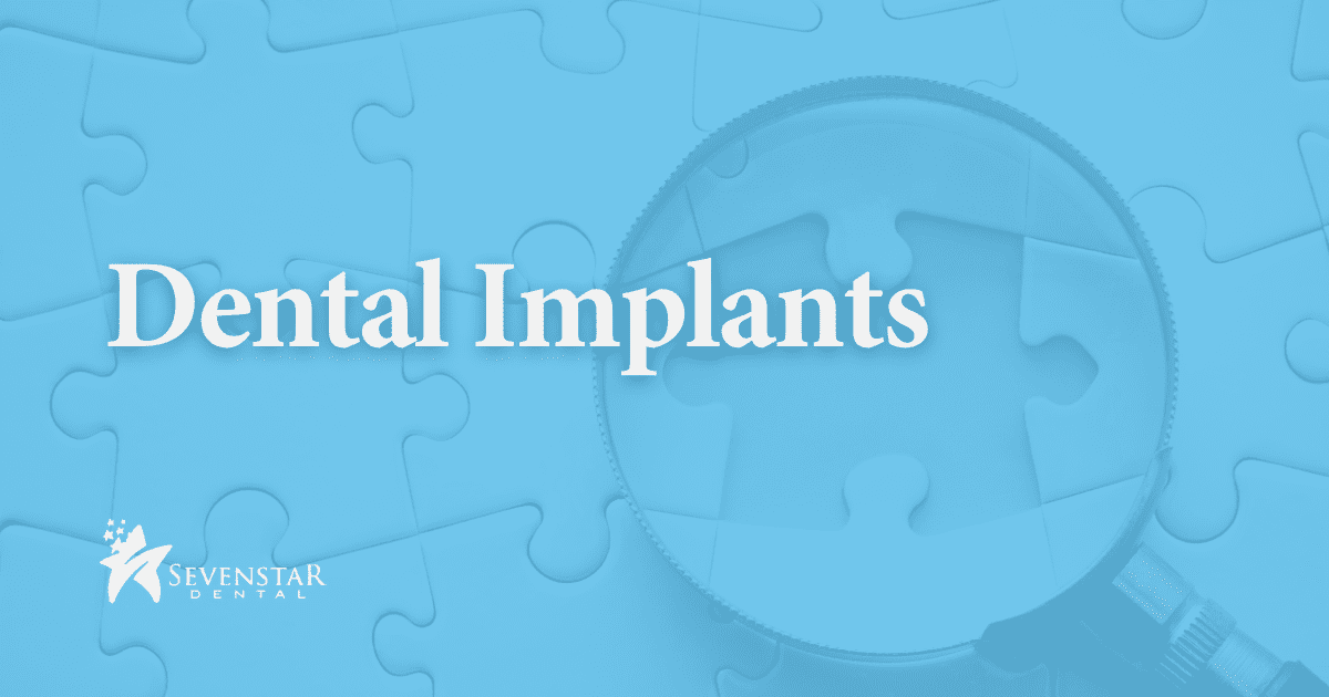 Dental Implants Seven Star Dental