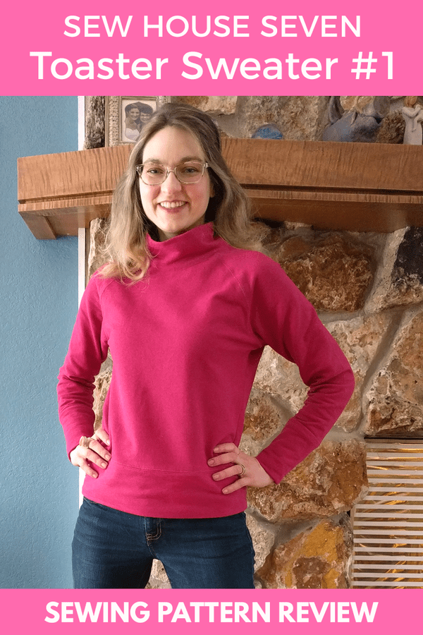 Sew House Seven Toaster Sweaters 110 pattern review by evanhandel