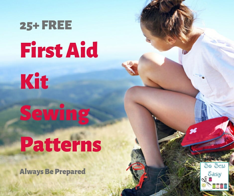 25+ FREE First Aid Kit Sewing Patterns Always Be Prepared Sewing 4 Free