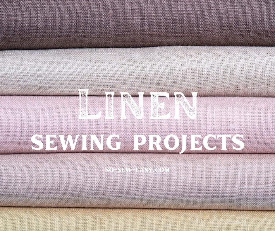 40+ FREE Linen Sewing Projects & Patterns Sewing 4 Free