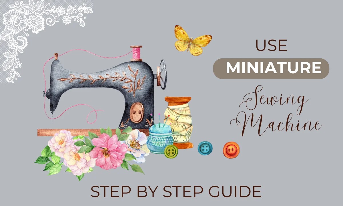 How to use mini sewing machine step by step?