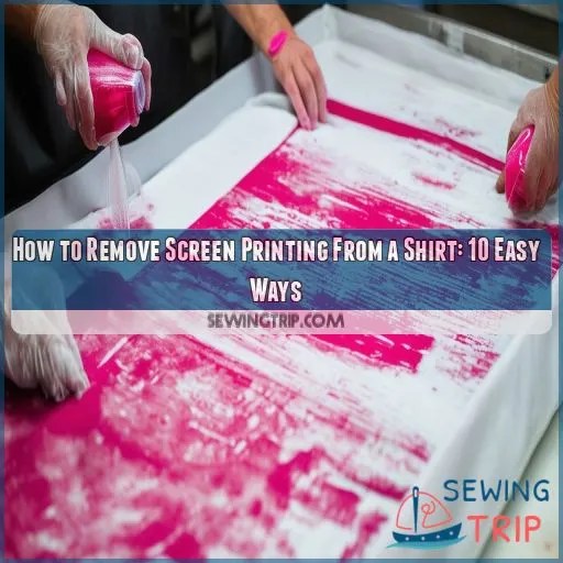 How to Remove Screen Printing From a Shirt 10 Easy Ways