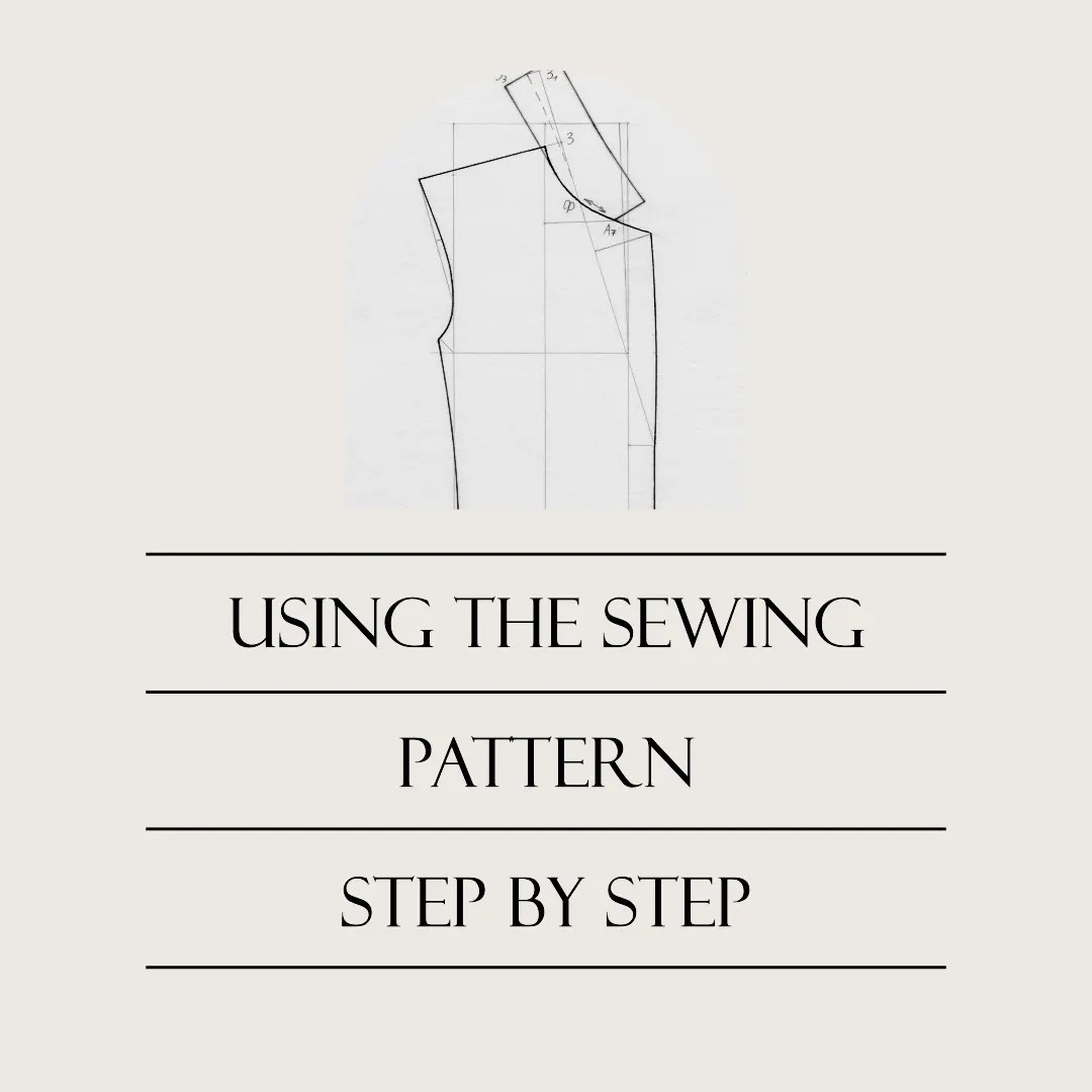 HOW TO USE SEWING PATTERNS 10 BASIC TIPS FOR BEGINNERS
