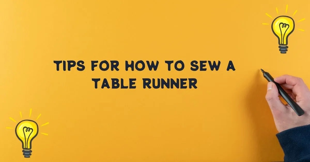 HOW TO SEW A TABLE RUNNER EASILY IN ONLY 30 MINUTES
