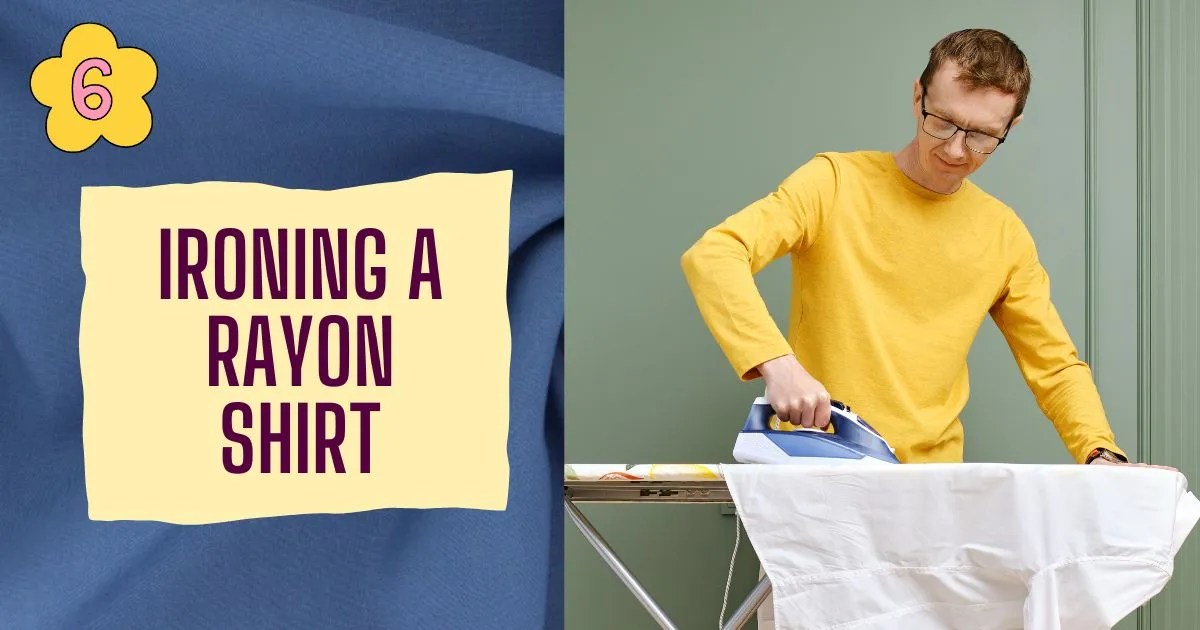 HOW TO IRON RAYON? 7 BASIC STEPS TO WRINKLEFREE RAYON