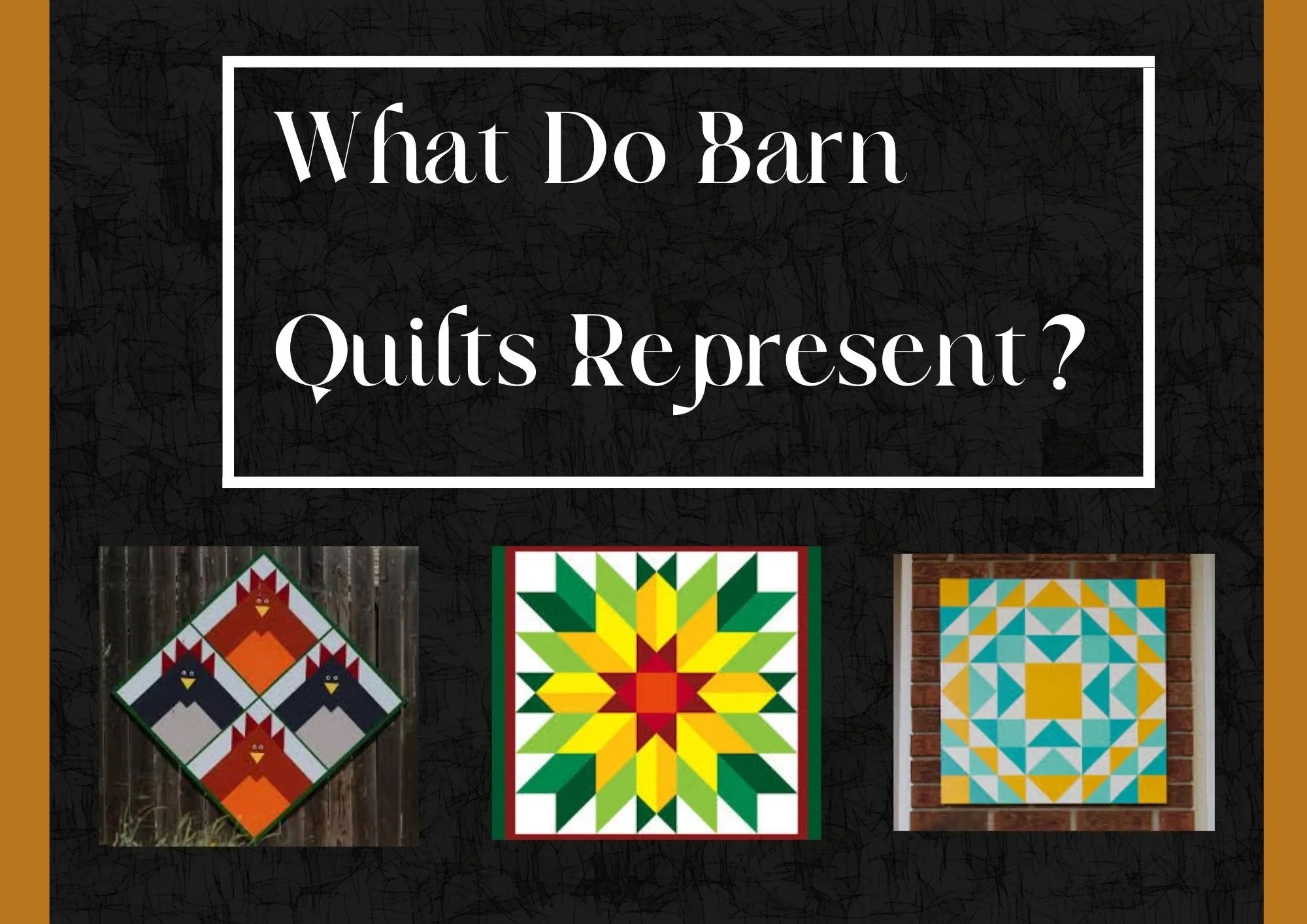 BARN QUILT PATTERNS EVERYTHING YOU NEED TO KNOW