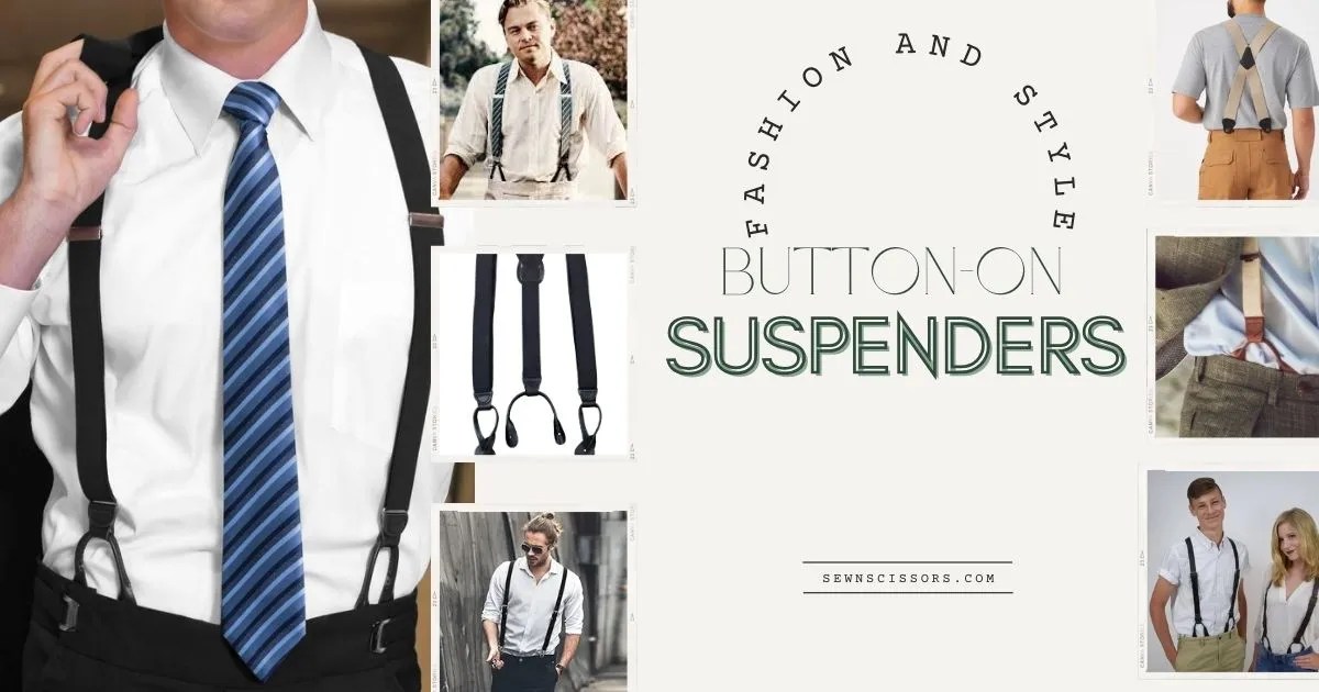 INTRODUCTION TO SUSPENDERS EVERYTHING YOU NEED TO KNOW ABOUT SUSPENDERS