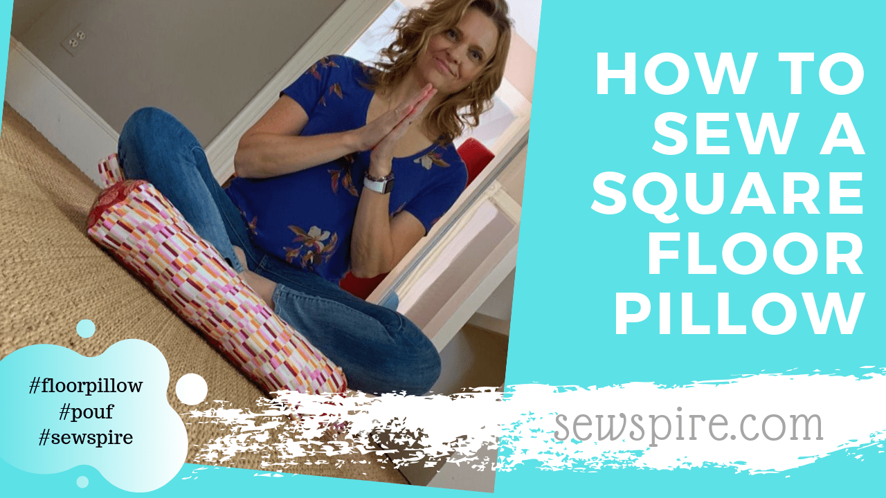 How to sew a square floor pillow with two handles Sewspire
