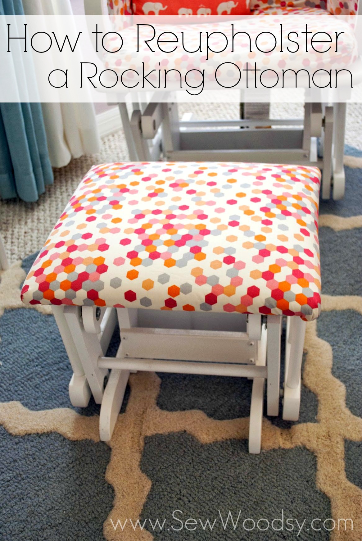 How to Reupholster a Rocking Ottoman Sew Woodsy