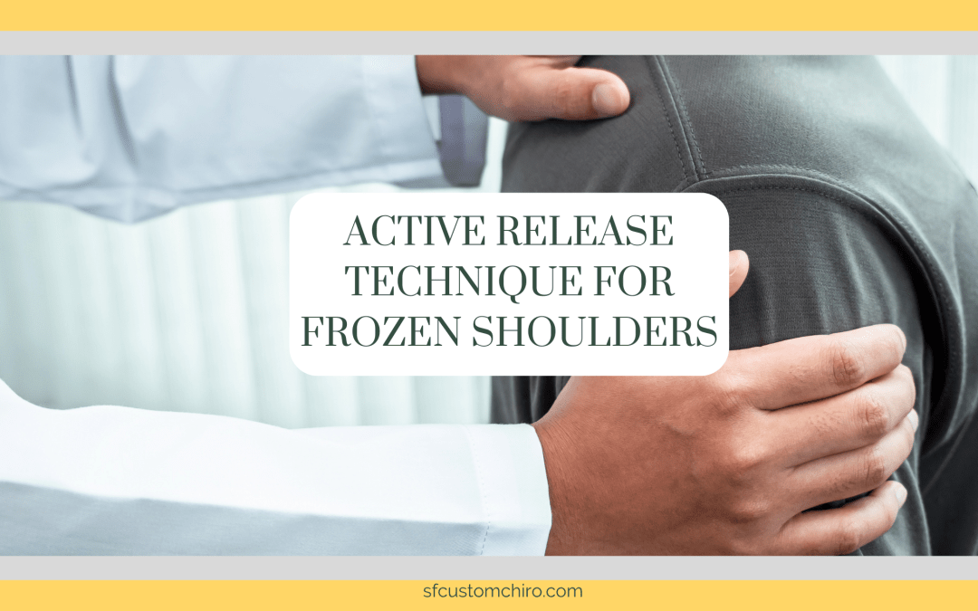 Does Active Release Therapy Work For Frozen Shoulders SF Custom