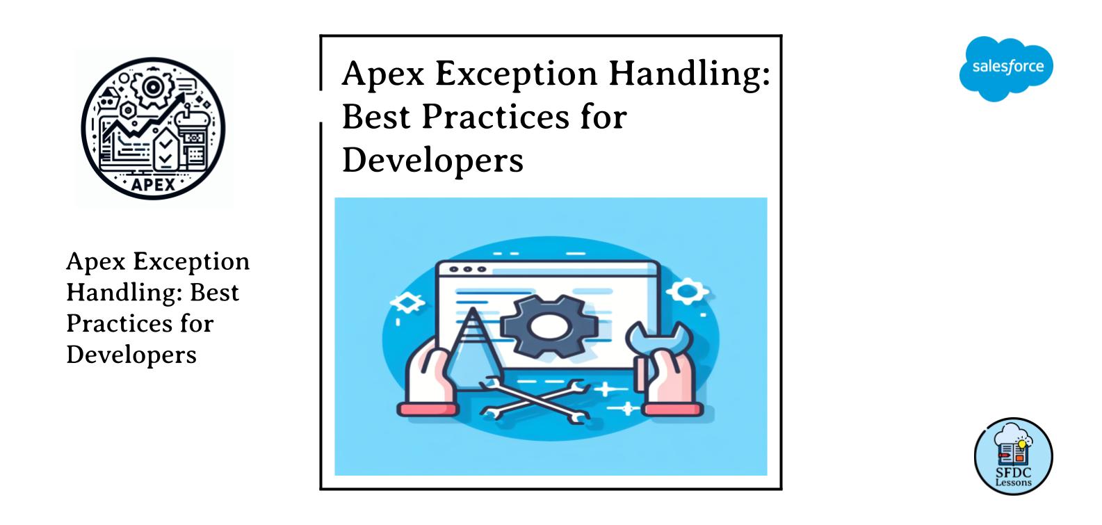 Apex Exception Handling Best Practices for Developers
