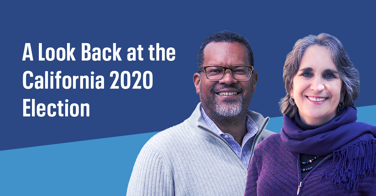 A Look Back 2020 CA Election Results and Lessons Learned The San