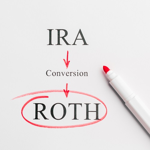 Key Planning for Roth Conversions in 2022 Ultimate