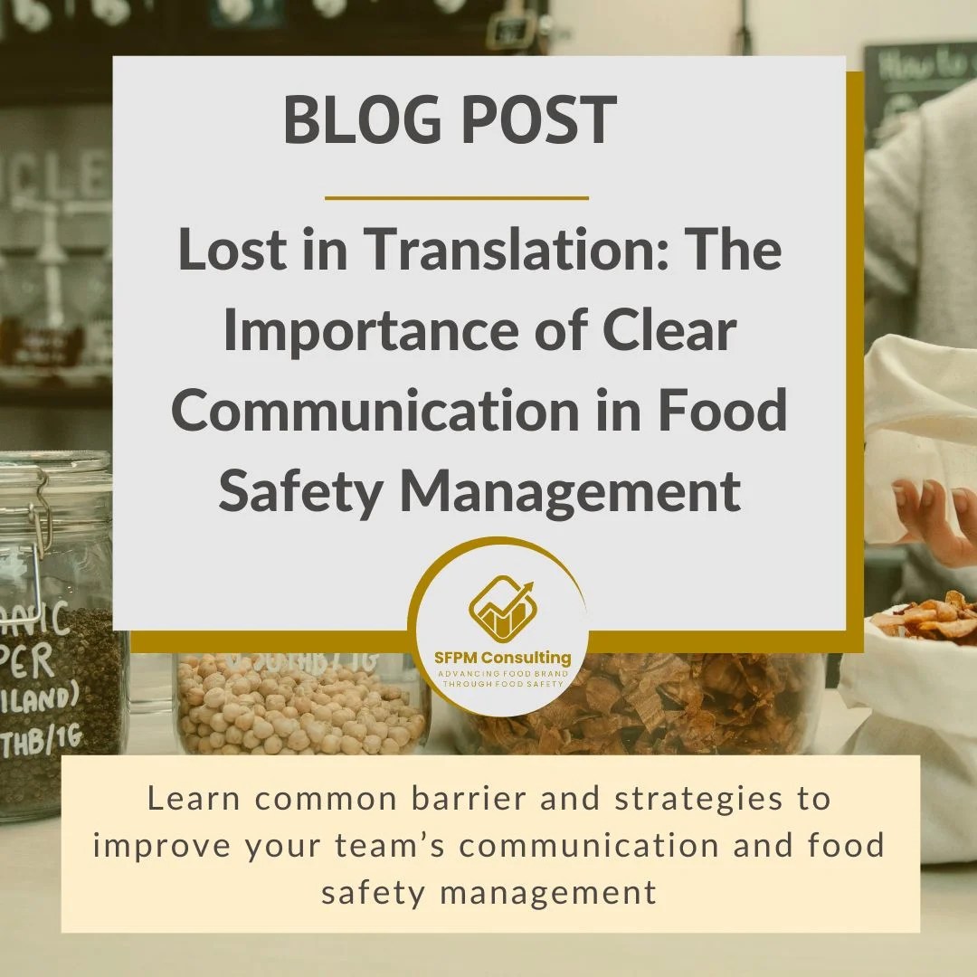 Lost in Translation The Importance of Clear Communication in Food Safety(04)