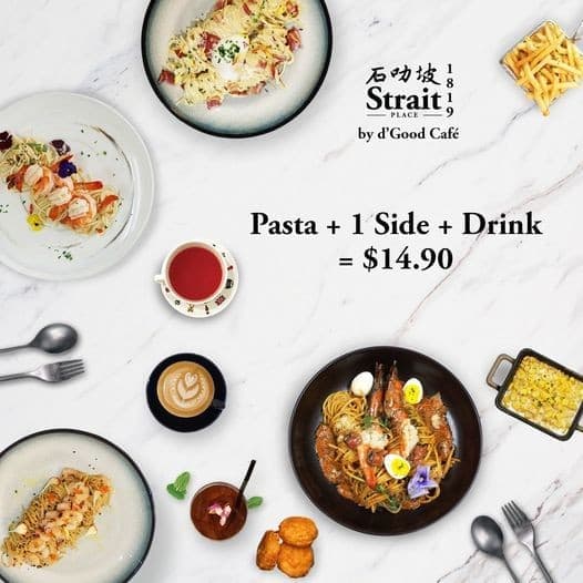 19 Mar 2021 Onward Strait Place 1819 Weekday Pasta Set Promotion at