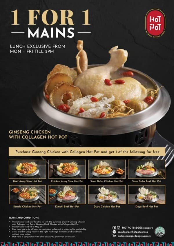 23 Mar31 May 2021 Seoul Garden Hot Pot 1 For 1 Promotion at