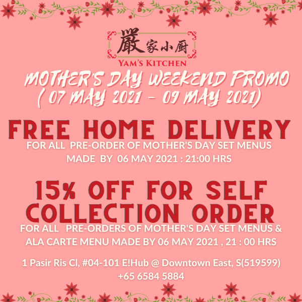 79 May 2021 Yam's Kitchen Mother's Day Weekend Promotion SG