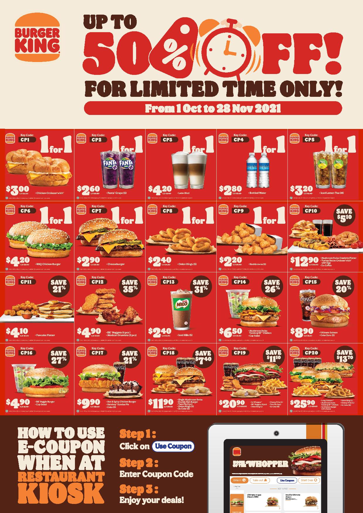 Now till 28 Nov 2021 Burger King 1FOR1 Deal