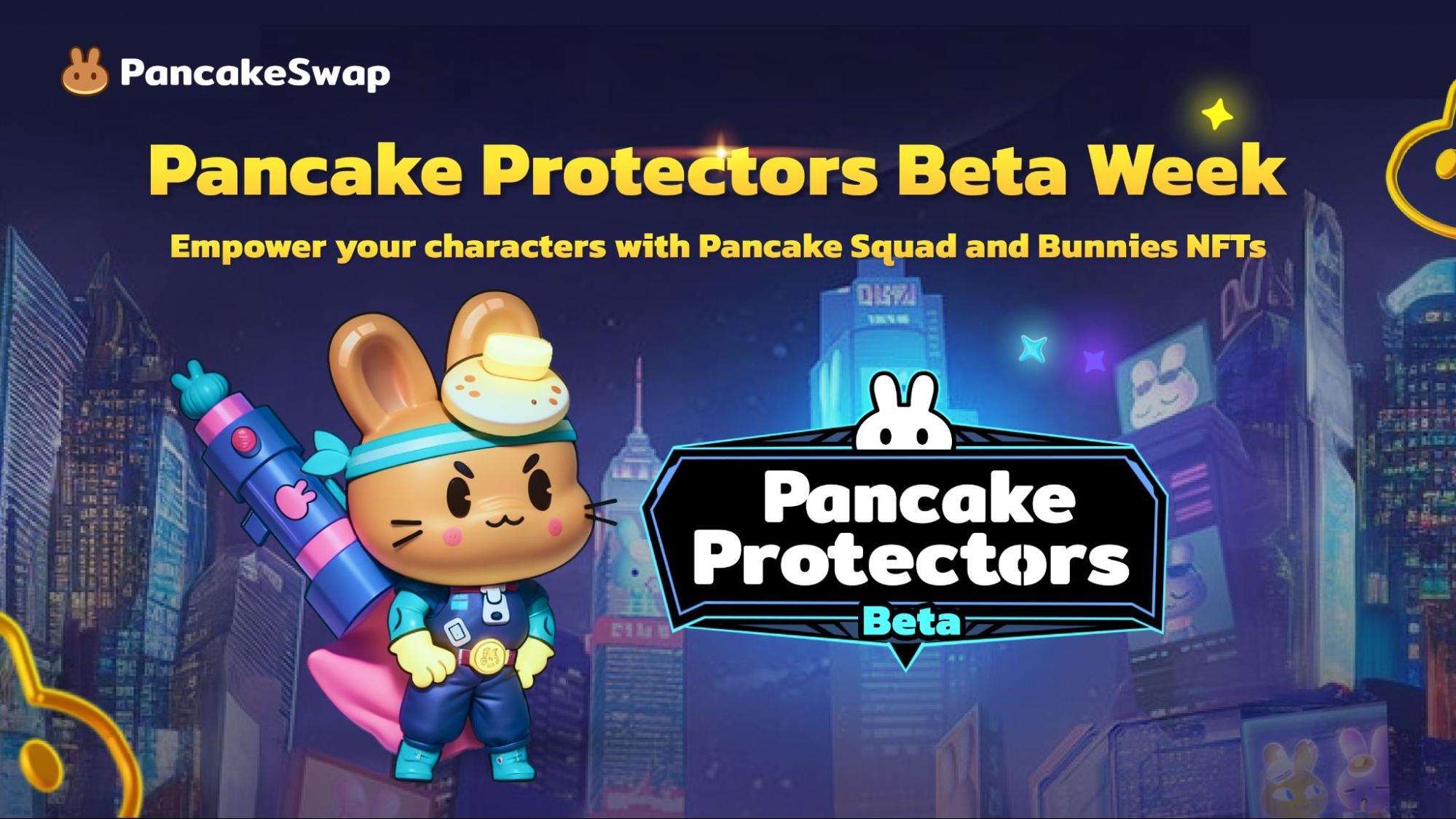 Pancake Protectorsのご紹介 究極のベータゲームテストに参加してください! PancakeSwap