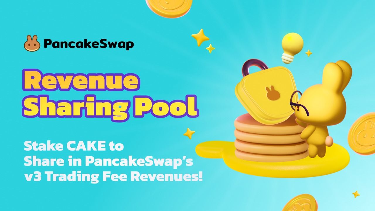 Introducing Revenue Sharing Pool Stake CAKE and Share in PancakeSwap’s