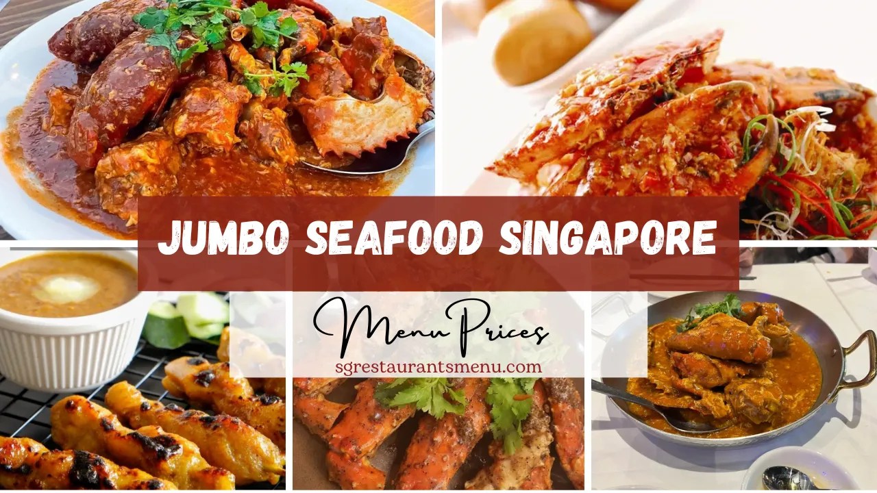 Jumbo Seafood Menu Prices Singapore (Updated 2024)