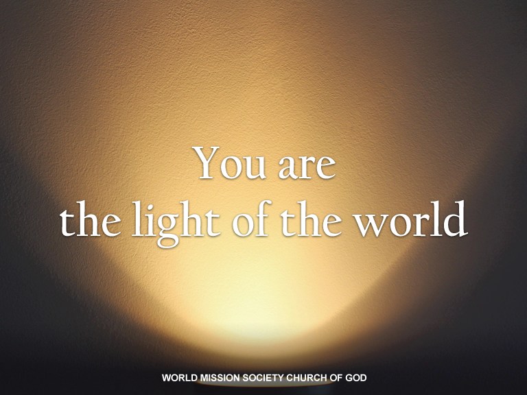You Are The Light of The World