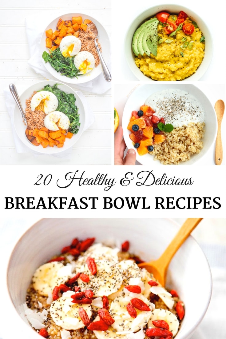 Healthy Breakfast Bowls 18 Ways To Start The Day!