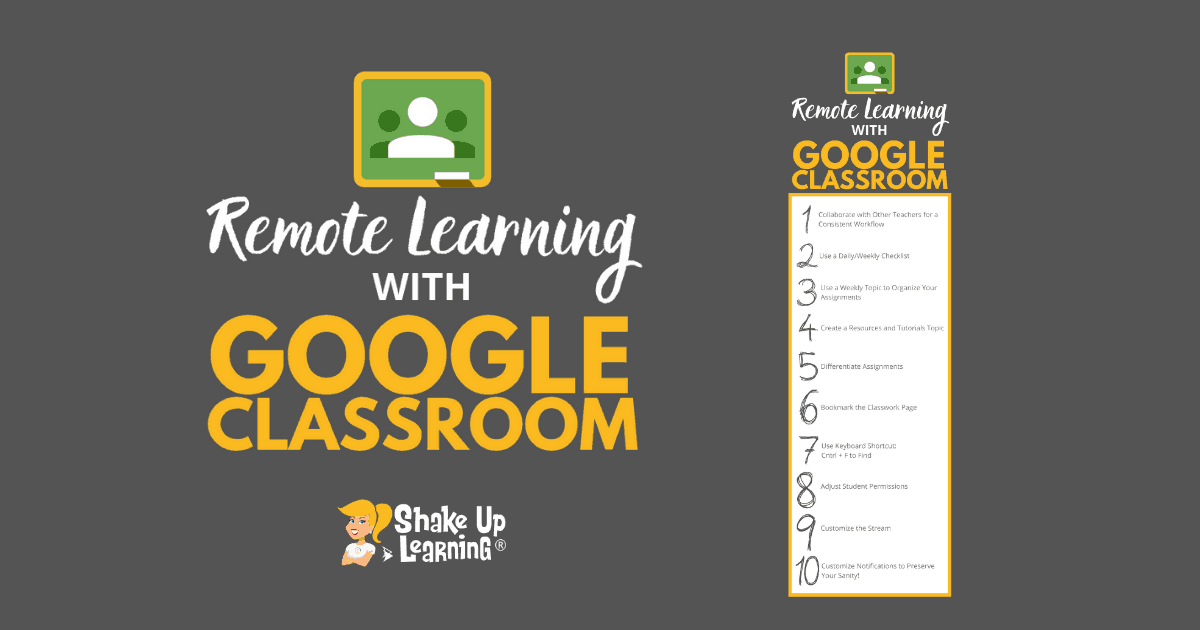 10 Google Classroom Tips for Remote Learning Shake Up Learning