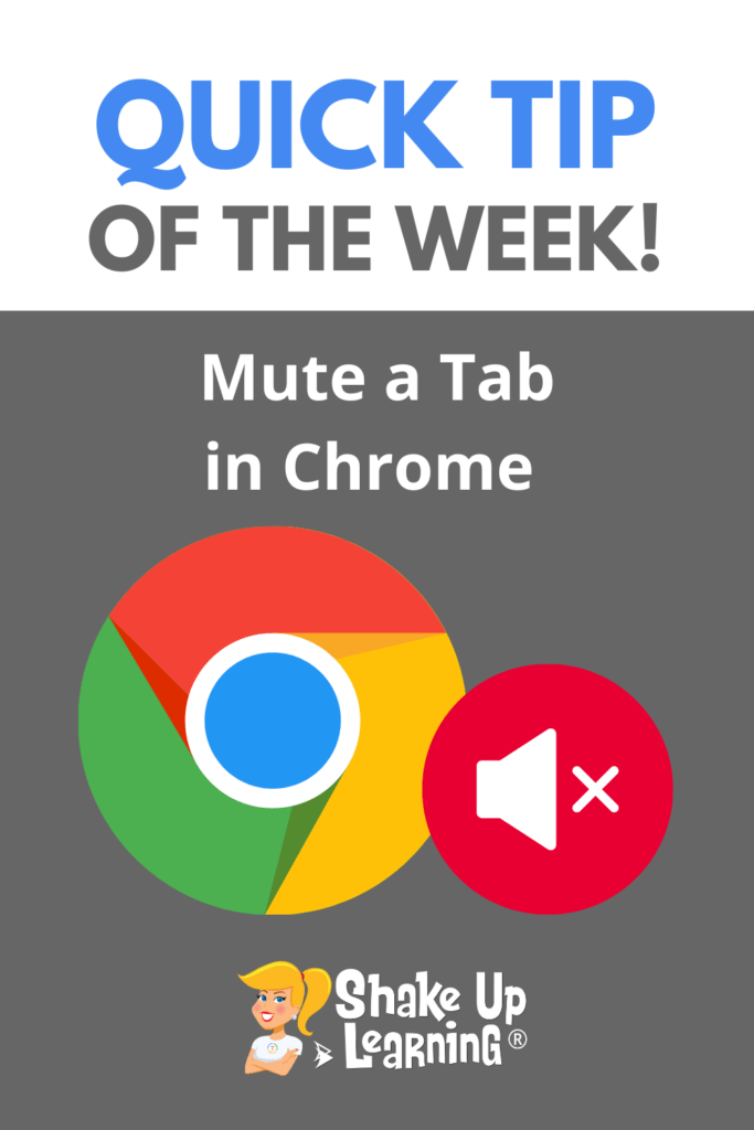 How to Mute a Tab in Google Chrome Shake Up Learning