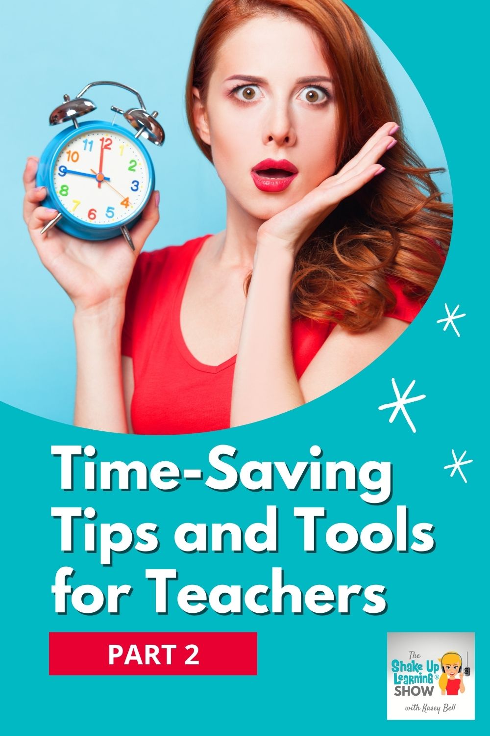 TimeSaving Tips and Tools for Teachers (Part 2) SULS0136 Shake Up