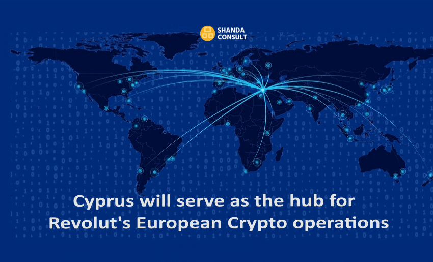 Cyprus as the hub for European Crypto operations of Revolut