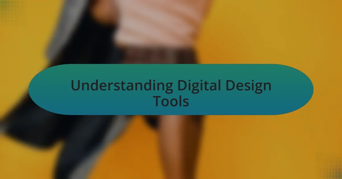 My Experience With Digital Design Tools •