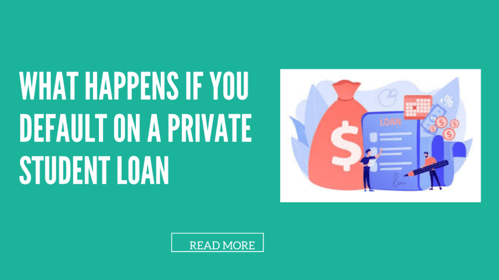 What Happens If You Default on a Private Student Loan? Legal