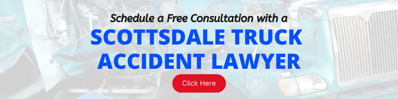 Scottsdale Truck Accident Lawyer 18Wheeler Accident