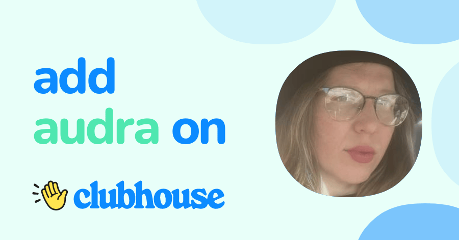 Audra Lambert - Clubhouse
