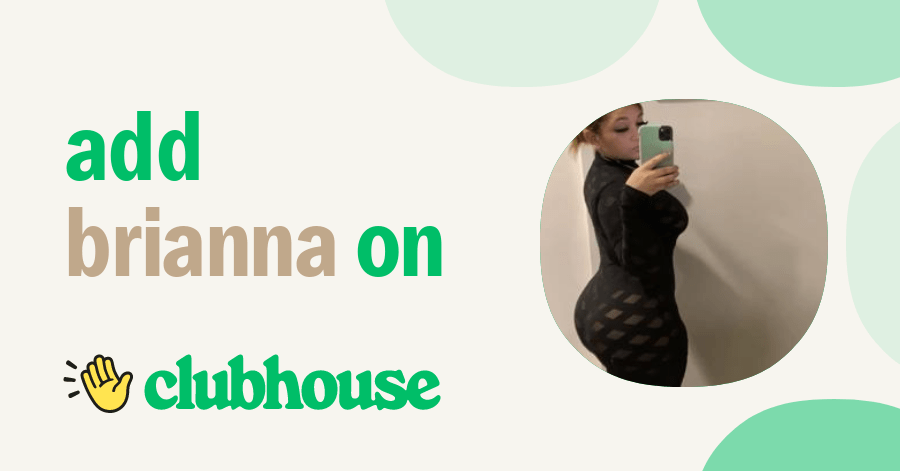 Brianna Banks - Clubhouse
