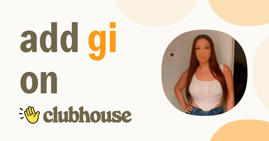 Gi Gi - Clubhouse