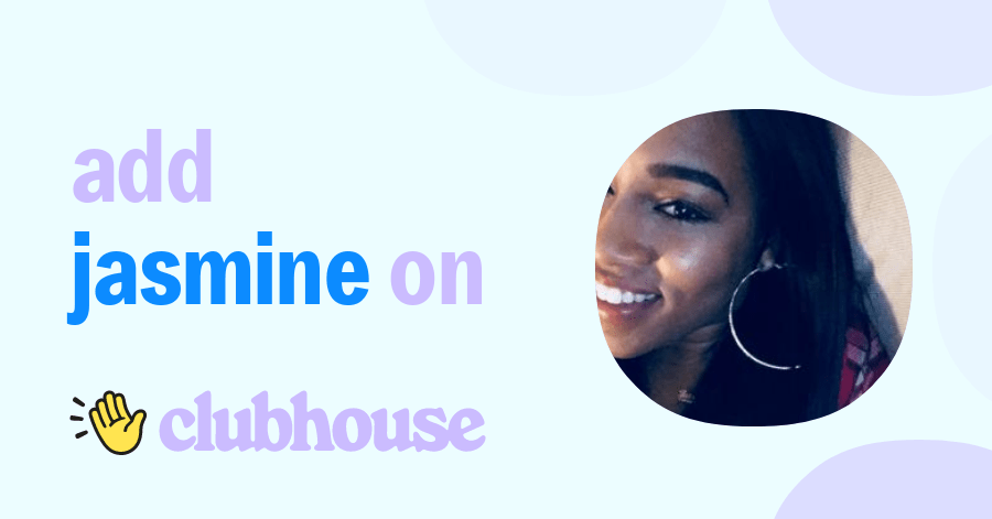 Jasmine Banks - Clubhouse